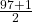 \frac{97+1}{2}