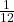 \frac{1}{12} 