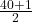 \frac{40+1}{2}