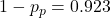 1-{p}_{p}=0.923