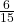 \frac{6}{15}