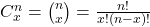 \ {C_x^n} =\binom nx =\frac{n!}{x!(n-x)!}