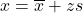  x = \overline{x} + zs 