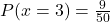  P(x=3) = \frac{9}{50} 