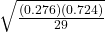 \sqrt{\frac{(0.276)(0.724)}{29}}