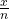 \frac{x}{n}