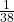 \frac{1}{38}