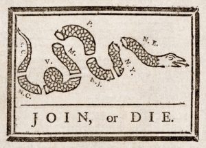 Political cartoon by Benjamin Franklin. Tan canvas with a snake and initials of the first 9 of the 13 colonies (today known as states). The bottom reads 'JOIN, or DIE.'