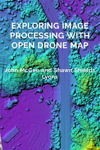 Cover image for Exploring Image Processing with Open Drone Map