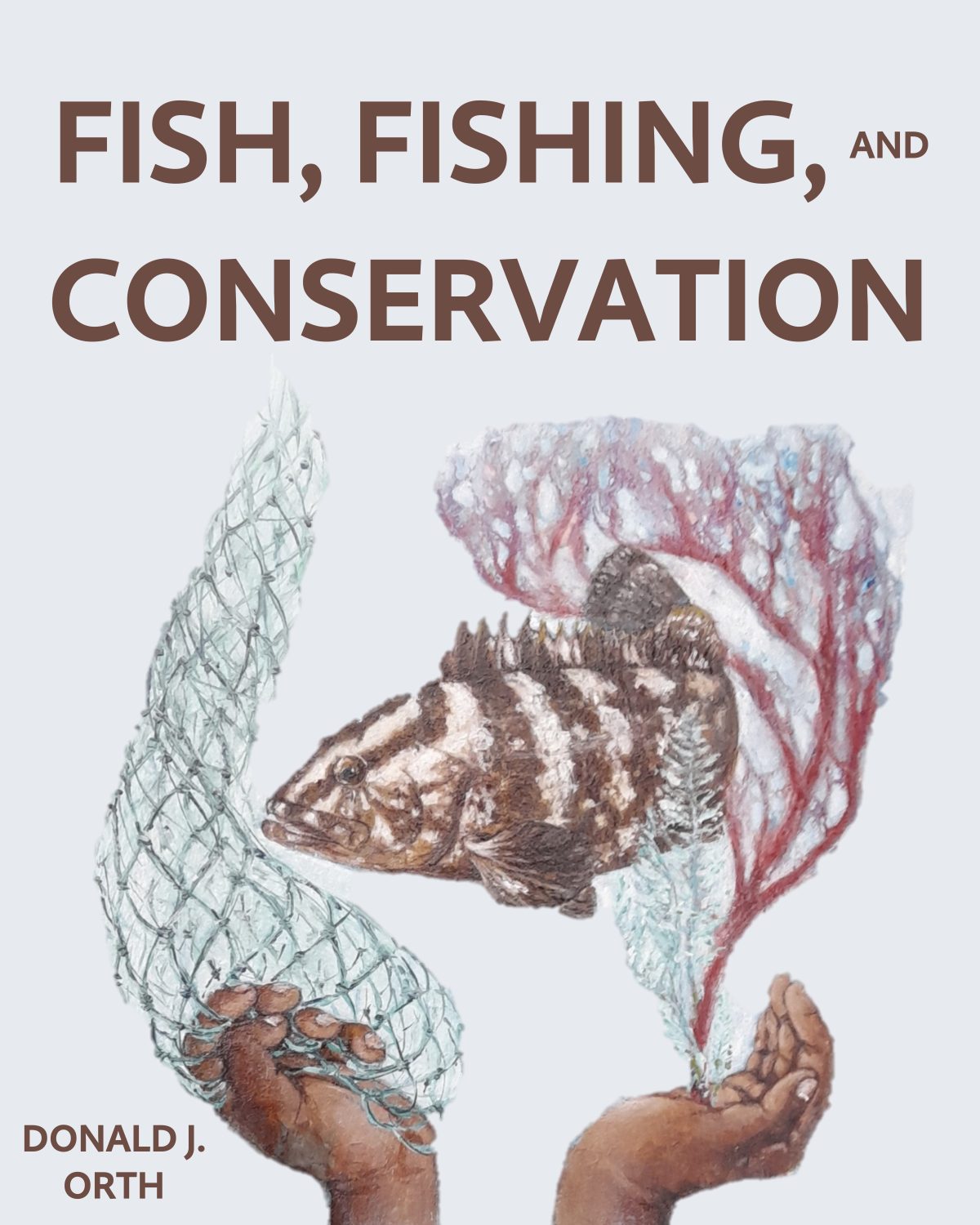 Cover image for Fish, Fishing, and Conservation